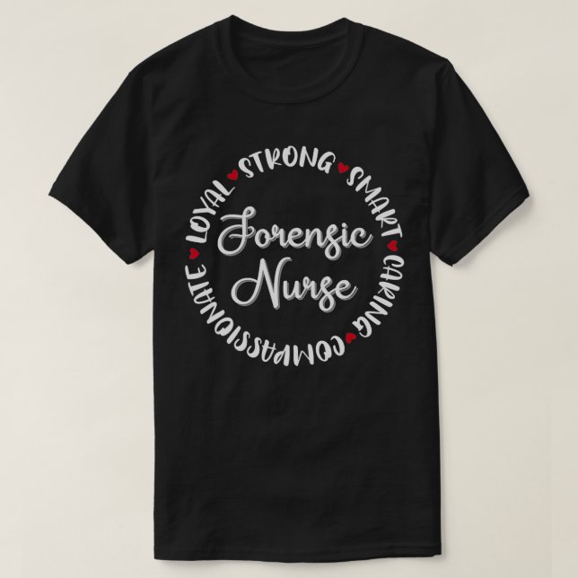 Forensic Nurse Gifts Nurses Nursing Graduation Med T-Shirt (Design Front)