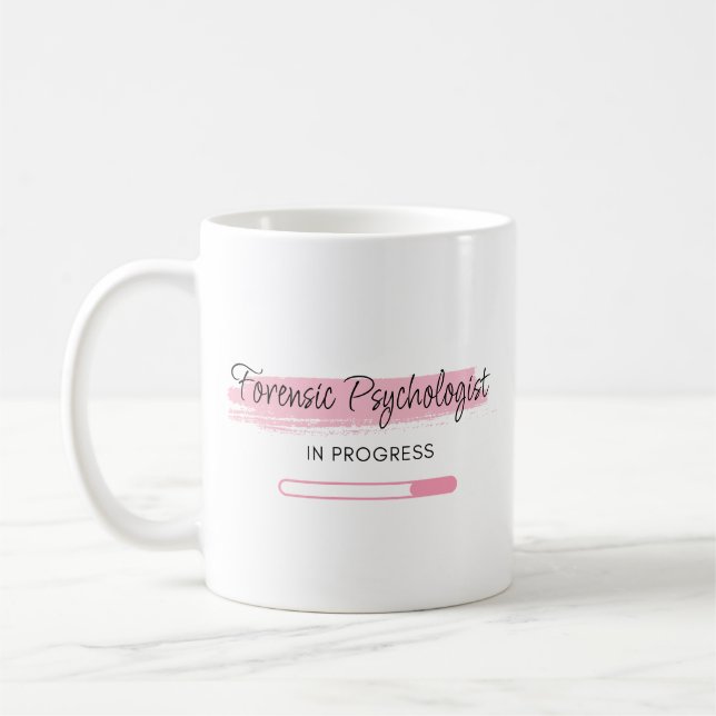 Forensic Psychologist In Progress – Personalised Coffee Mug (Left)