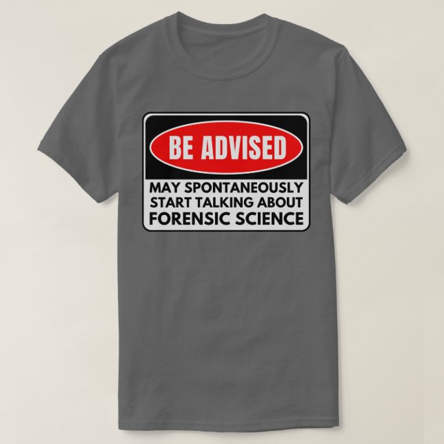 Forensic Science 11 T-Shirt (Design Front)