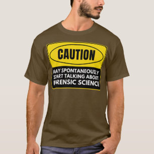 Forensic Science 12 T-Shirt