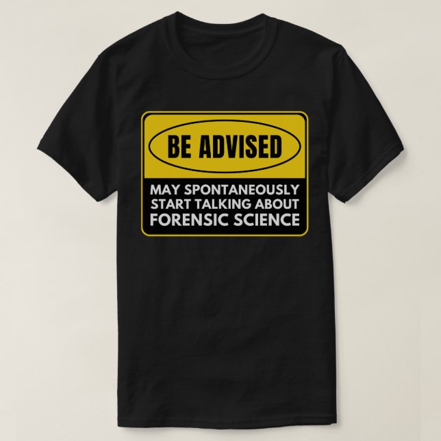 Forensic Science 15 T-Shirt (Design Front)
