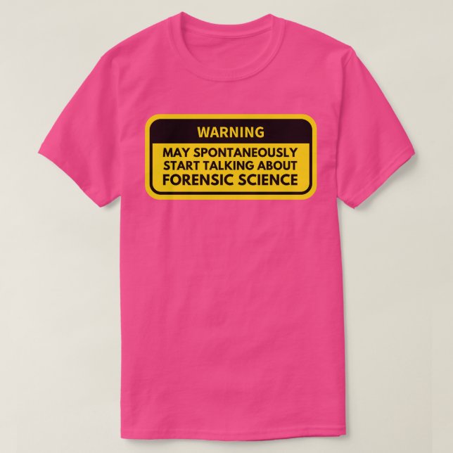 Forensic Science 1 T-Shirt (Design Front)
