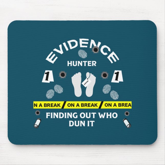 Forensic science criminalistics investigator    mouse mat (Front)