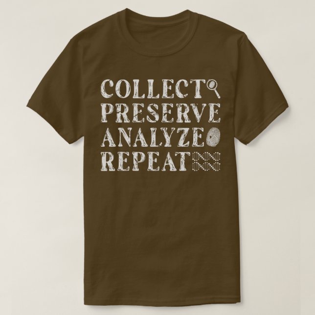 Forensic Science Investigator Coroner Forensic Sci T-Shirt (Design Front)