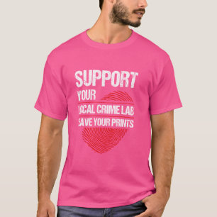 Forensic Science Investigator Evidence Forensics S T-Shirt