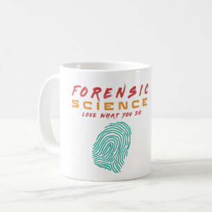 FORENSIC SCIENCE LOVE WHAT YOU DO- #lablife Coffe Coffee Mug