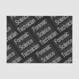 Forensic Science Technician Extraordinaire Tissue Paper
