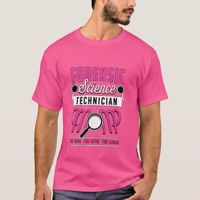 Forensic Science Technician Mum Crime Lab Forensic T-Shirt (Front)