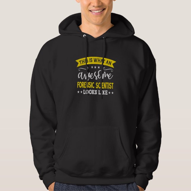 Forensic Scientist Job Title Employee Forensic Sci Hoodie (Front)