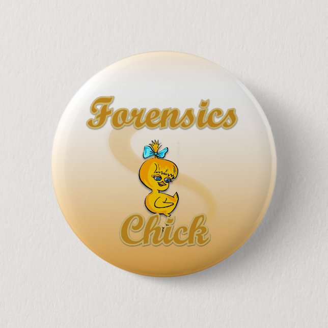 Forensics Chick  6 Cm Round Badge (Front)