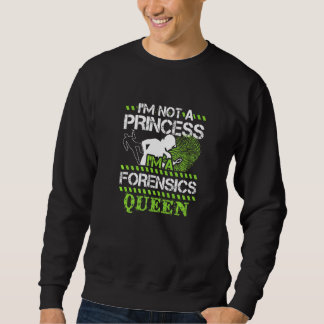 Forensics Science Teacher Crime Investigator Girl  Sweatshirt