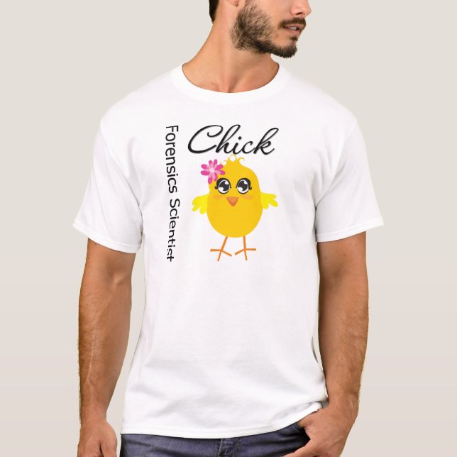 Forensics Scientist Chick T-Shirt (Front)