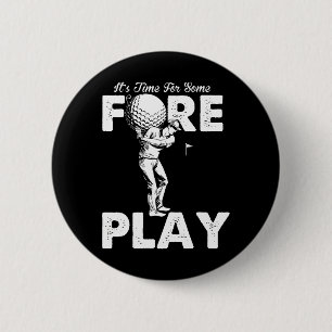 Foreplay Innuendo Funny Golf Adult Humour 6 Cm Round Badge