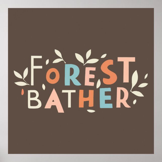 Forest Bather Custom Text Poster (Front)