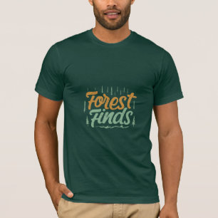 Forest finds T-Shirt