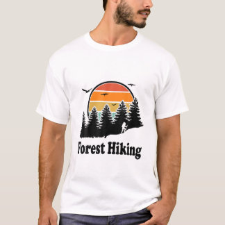 Forest Hiking Nature Lovers Back Packing Walking H T-Shirt