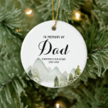 Forest Mountai In Memory of Dad Christmas Ornament<br><div class="desc">Christmas Forest Mountain In Memory of Dad Ornament
Can be changed into any text</div>