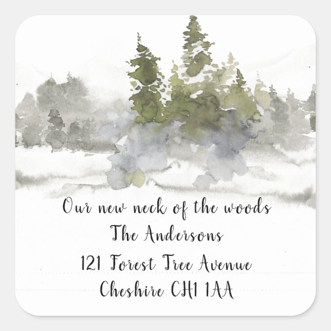 Forest New Neck of the Woods We Have Moved Square Sticker (Front)
