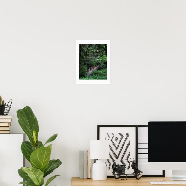 Forest Path Photo with John Muir Quote Poster (Home Office)