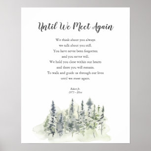 Forest Until We Meet Again Memorial Poem  Poster