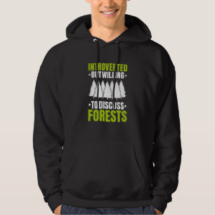Forestry Introverted Forester Hoodie