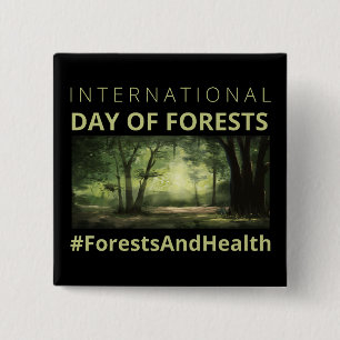 Forests And Health International Day of Forests 15 Cm Square Badge