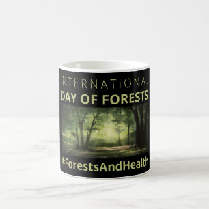 Forests And Health International Day of Forests Coffee Mug