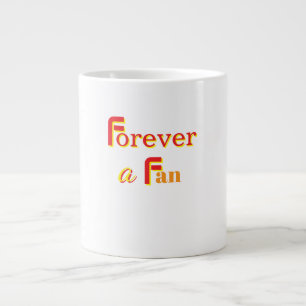 Forever A Fan White Large Coffee Mug