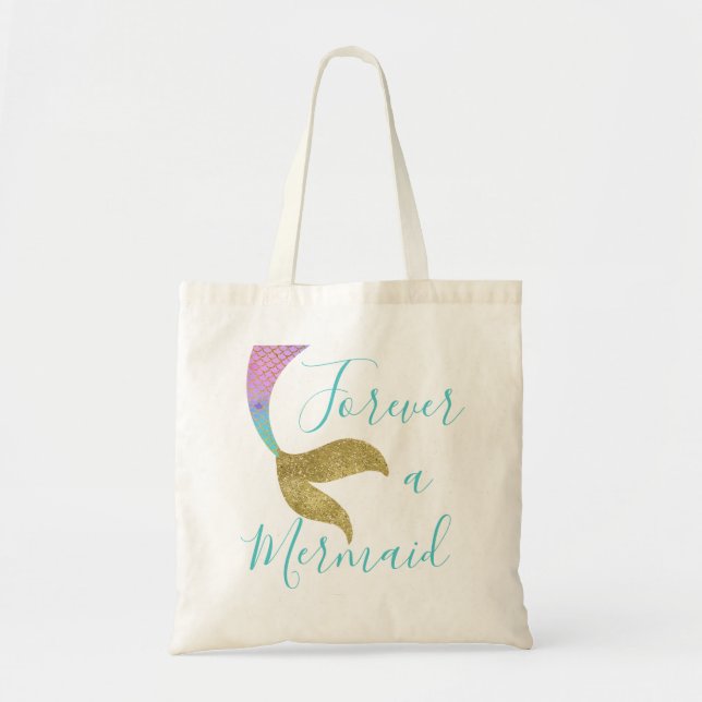 Forever a Mermaid Tote Bag (Front)
