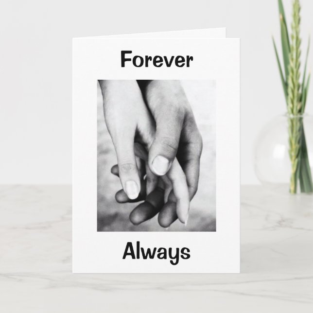 FOREVER/ALWAYS I WANT TO HOLD YOUR HAND BIRTHDAY CARD (Front)