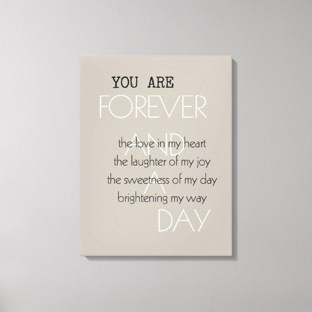Forever and A Day Poem (written by me) Canvas Print (Front)