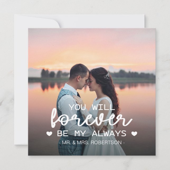 Forever and always custom photo Valentine  (Front)