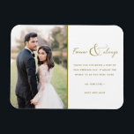 Forever and Always Gold Wedding Photo Thank You Magnet<br><div class="desc">Gold script "Forever and always" design wedding thank you magnets featuring your favourite wedding photo. Show your family and friends your appreciation for being a part of your wedding celebration with a customised photo thank you magnet,  it will be a memorable keepsake for years to come.</div>