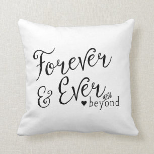 Forever and Ever and Beyond Cushion