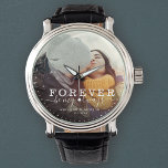 Forever Be My Always Love Wedding Photo Script Watch<br><div class="desc">Modern chic photo watch with hand-lettered script and modern typography reading:' Forever be my always 'alongside your custom names and wedding date. Personalise with your favourite photo and information. Great gift for newlyweds or Valentine's Day!</div>