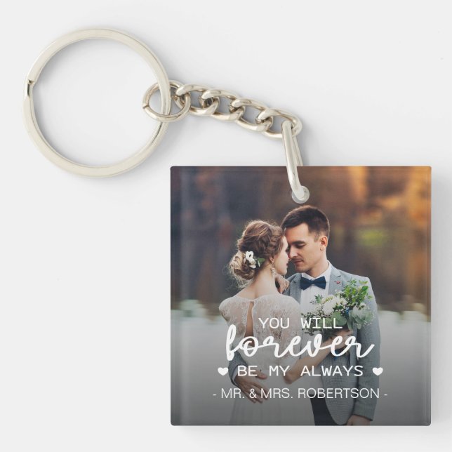 Forever be my always valentine wedding photo key ring (Front)