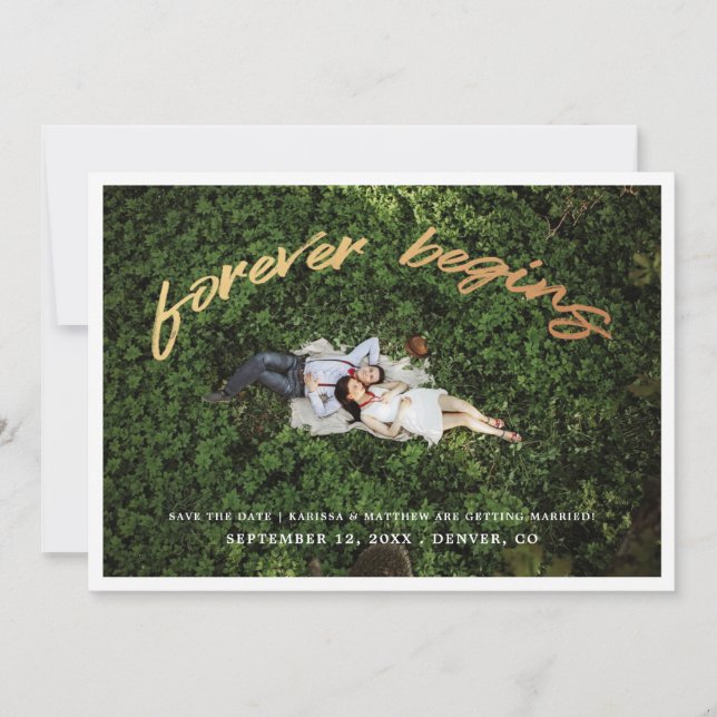 Forever Begins | Gold Save the Date Photo Card (Front)
