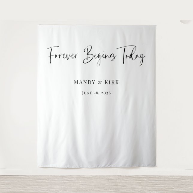 Forever Begins Today Wedding Backdrop  Tapestry (Front)