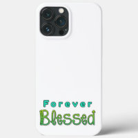 Forever Blessed iPhone Case