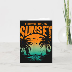 Forever Chasing Sunset Workout Summer Casual Card