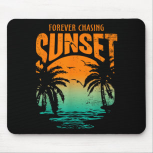 Forever Chasing Sunset Workout Summer Casual Mouse Mat