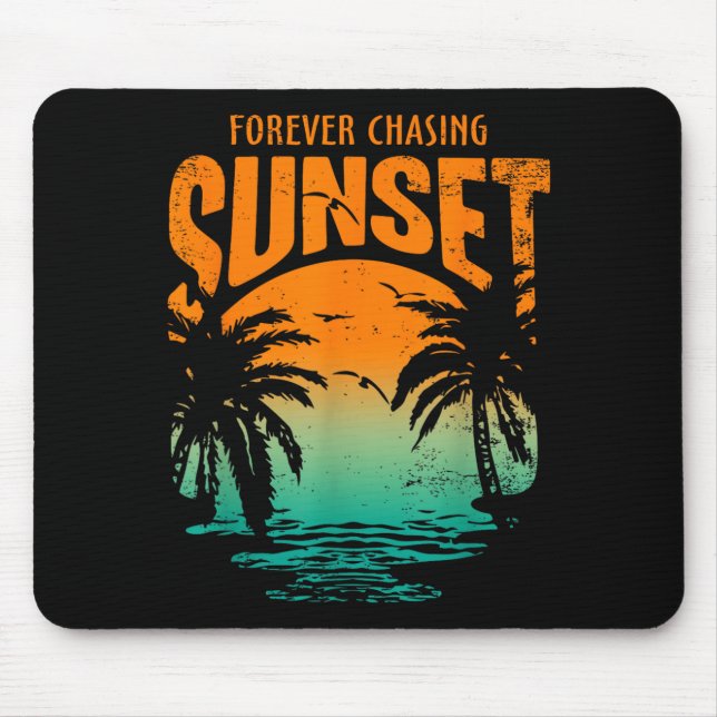 Forever Chasing Sunset Workout Summer Casual Mouse Mat (Front)