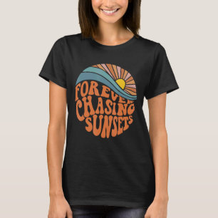 Forever Chasing Sunsets Beach Preppy Words On Back T-Shirt
