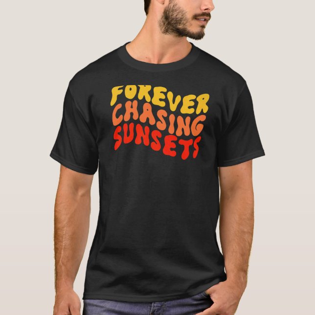 Forever Chasing Sunsets Retro Summer Sunset Beach T-Shirt (Front)