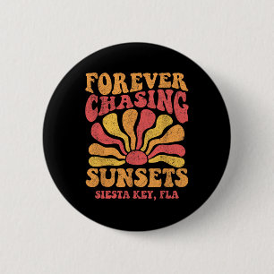 Forever Chasing Sunsets Siesta Key Beach Florida 7 6 Cm Round Badge