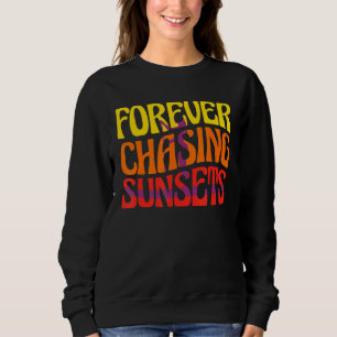 Forever Chasing Sunsets Sup Stand Up Paddleboard Sweatshirt