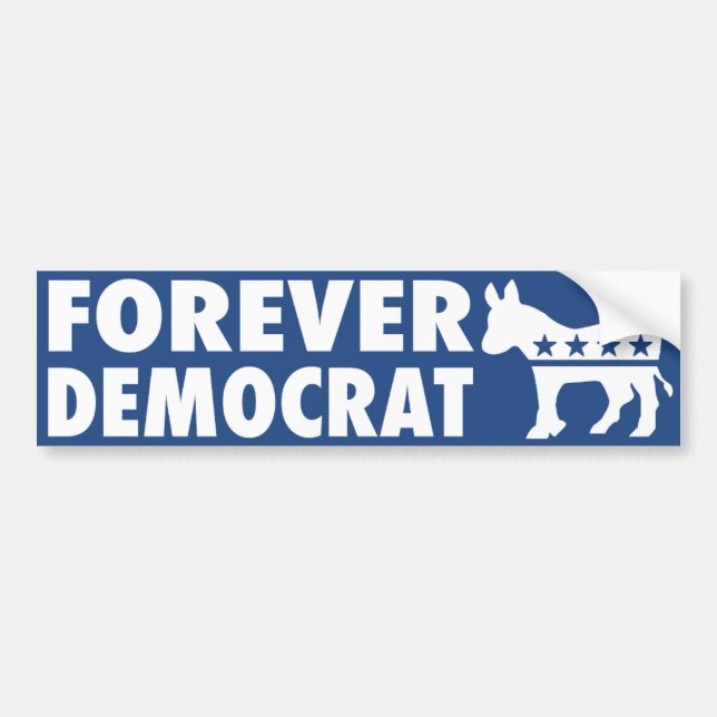 Forever Democrat Bumper Sticker (Front)