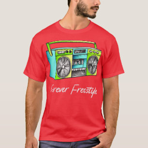 Forever Freestyle Hip Hop Old School Vintage Boomb T-Shirt