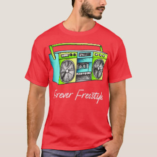 Forever Freestyle Hip Hop Old School Vintage Boomb T-Shirt
