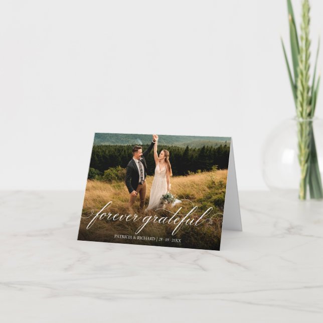 Forever Grateful Script Wedding Thank You Photo Card (Front)